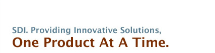 SDI. Providing Innovative Solutions, One Product At A Time.